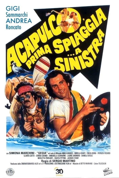 Acapulco, prima spiaggia... a sinistra afişi