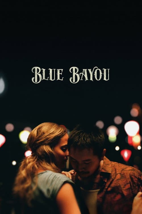 Blue Bayou afişi
