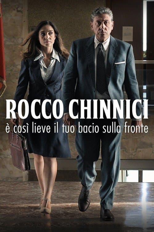 Rocco Chinnici - È così lieve il tuo bacio sulla fronte afişi