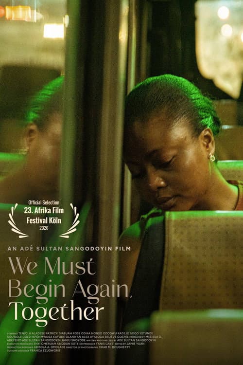We Must Begin Again, Together afişi