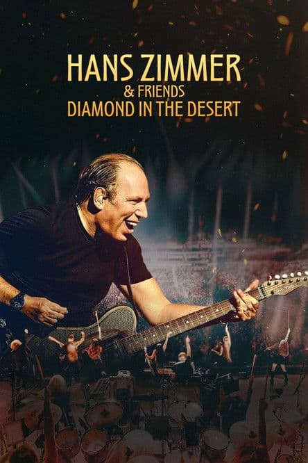Hans Zimmer & Friends: Diamond in the Desert afişi