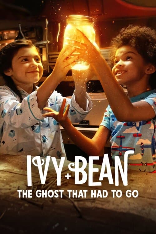Ivy + Bean: Gitmesi Gereken Hayalet afişi