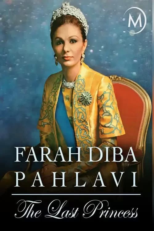 Farah Diba Pahlavi: Die letzte Kaiserin afişi