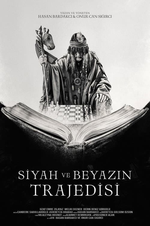 Siyah ve Beyazın Trajedisi afişi