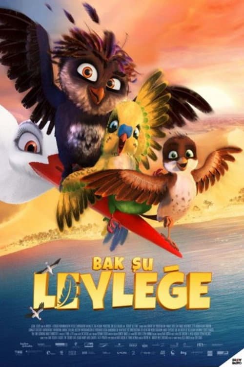 Bak Şu Leyleğe afişi