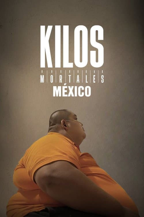 Kilos Mortales México afişi
