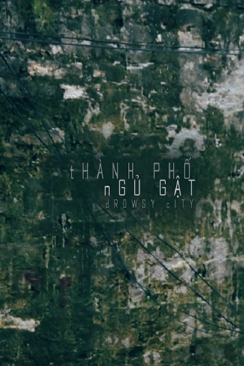 Thành Phố Ngủ Gật afişi