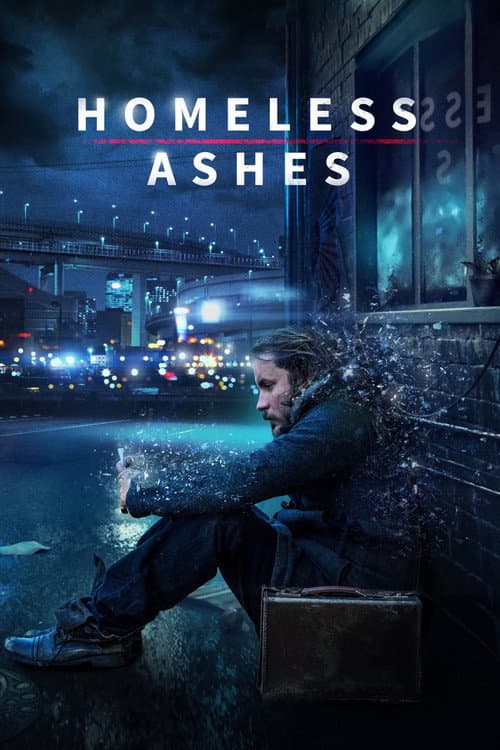 Homeless Ashes afişi