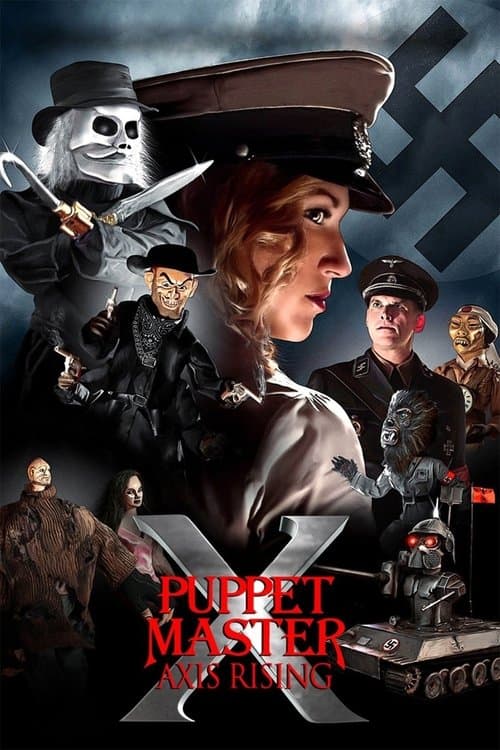 Puppet Master X: Axis Rising afişi