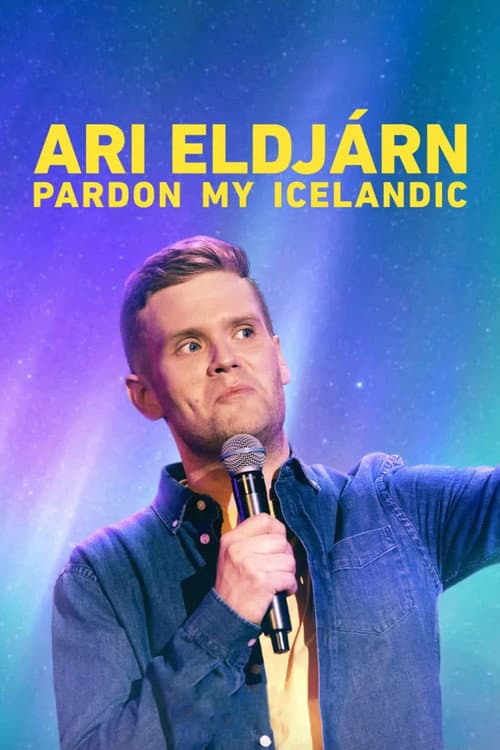 Ari Eldjárn: Pardon My Icelandic afişi