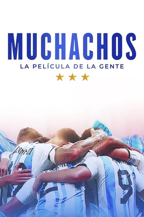 Muchachos, la película de la gente afişi