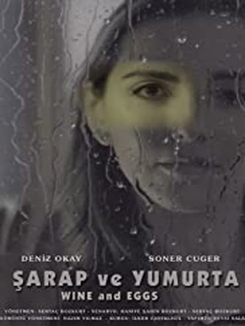 Şarap ve Yumurtalar afişi