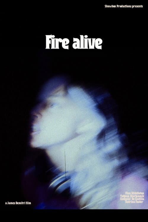 Fire Alive afişi