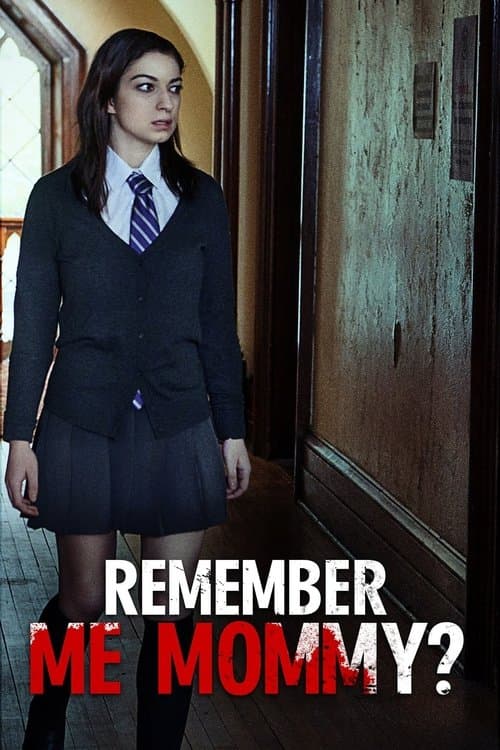 Remember Me, Mommy? afişi
