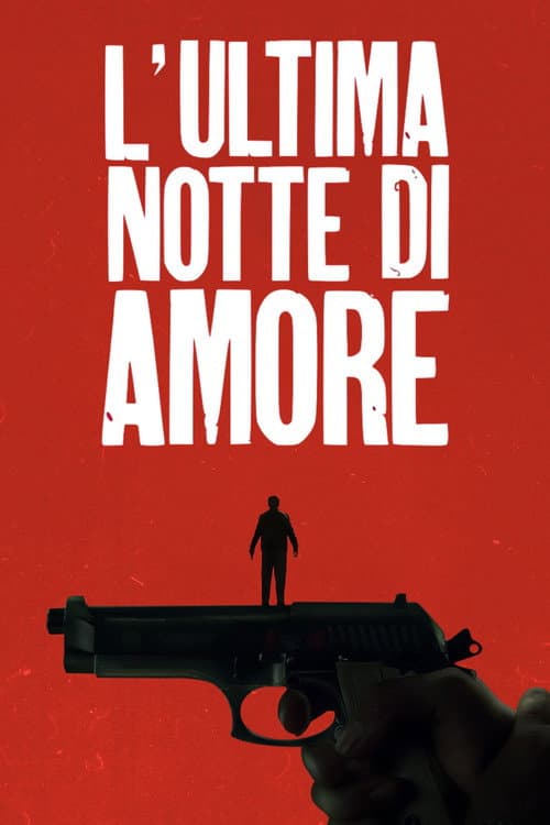 L'ultima notte di Amore afişi