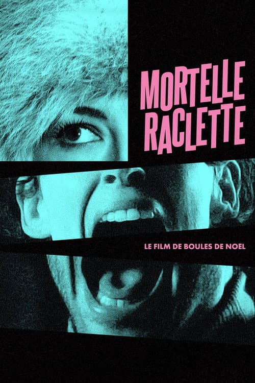 Mortelle raclette afişi