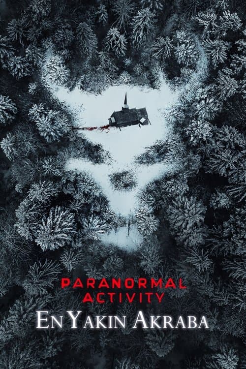 Paranormal Activity: En Yakın Akraba afişi