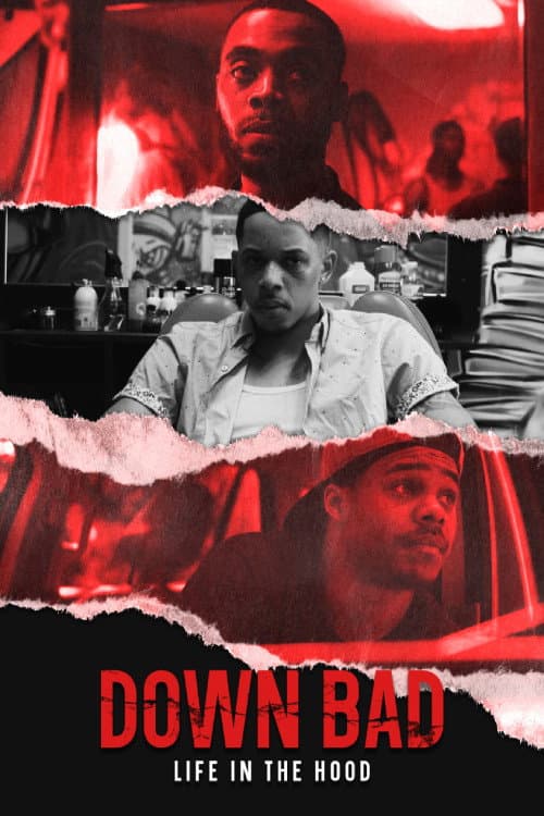 Down Bad: Life in the Hood afişi