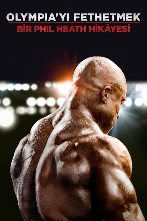 Olympia'yı Fethetmek: Bir Phil Heath Hikâyesi afişi