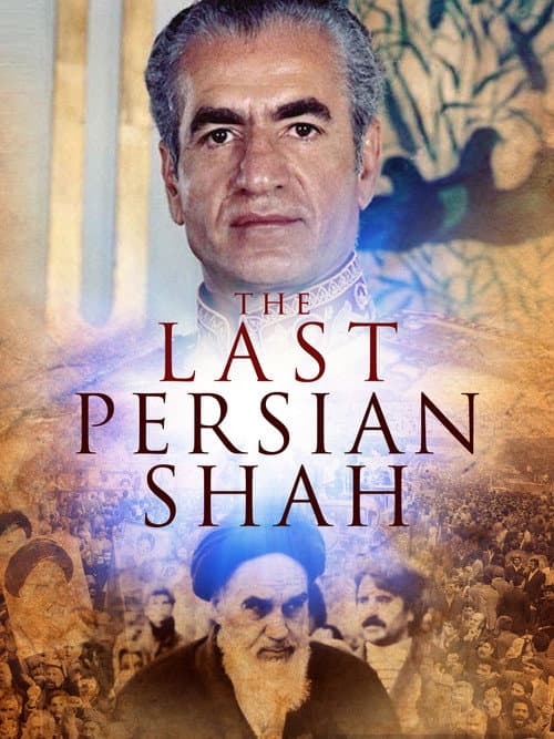 The Last Persian Shah afişi