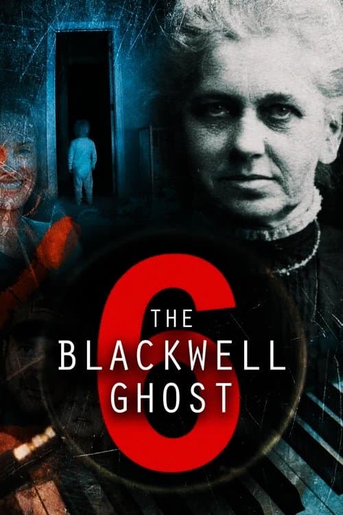 The Blackwell Ghost 6 afişi