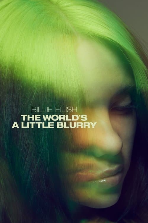 Billie Eilish: The World's a Little Blurry afişi