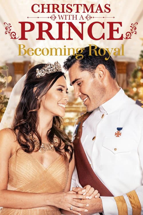 Christmas with a Prince: Becoming Royal afişi