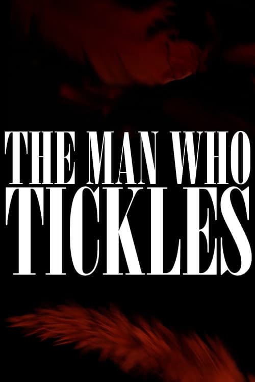 The Man Who Tickles afişi