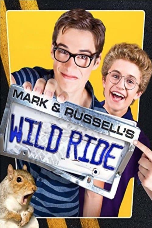 Mark & Russell's Wild Ride afişi