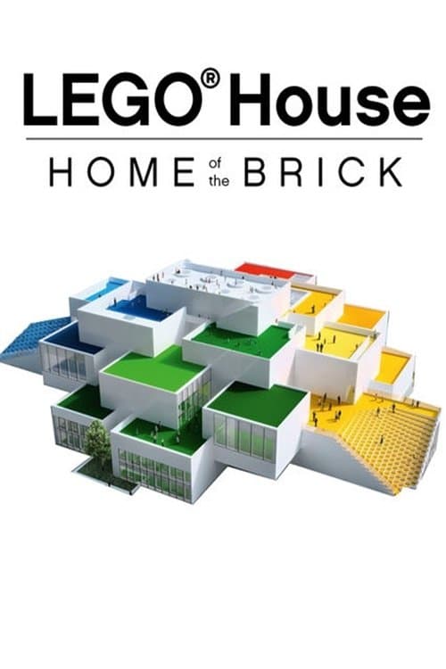 LEGO House - Home of the Brick afişi