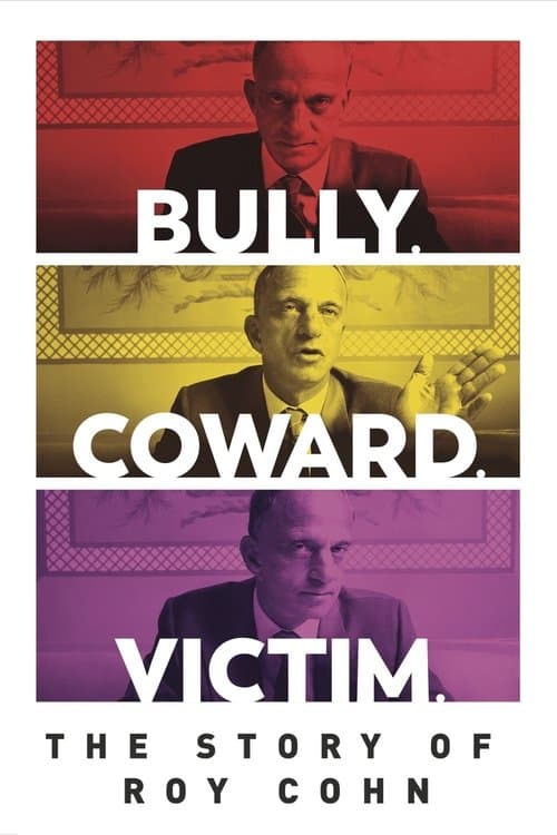 Bully. Coward. Victim. The Story of Roy Cohn afişi