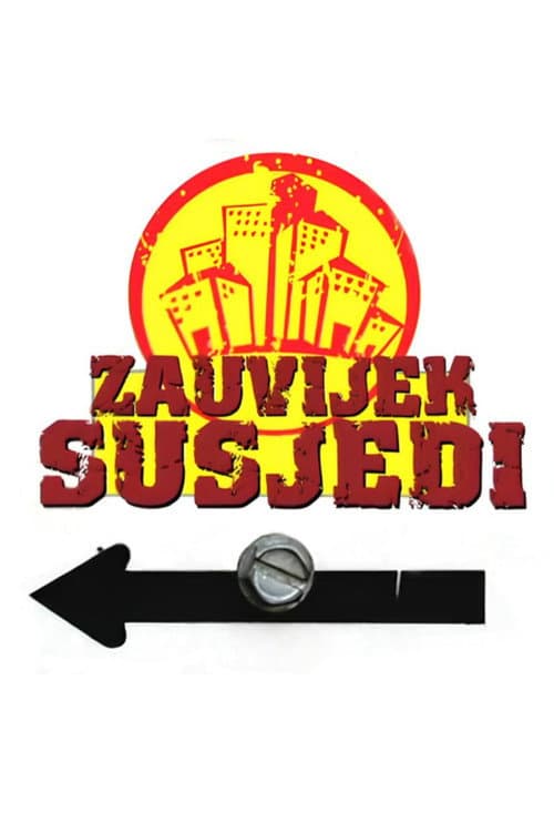 Zauvijek susjedi afişi