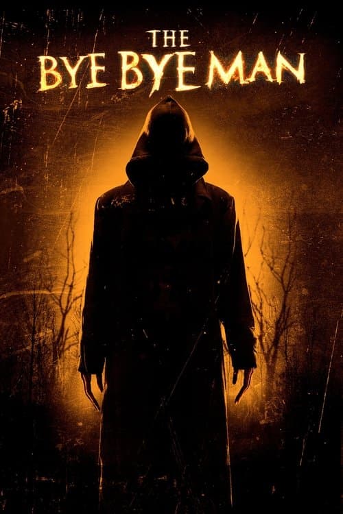 The Bye Bye Man afişi