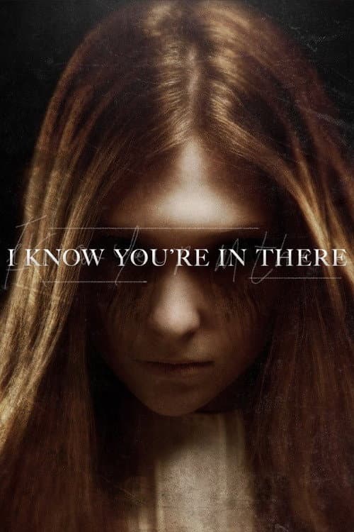 I Know You're in There afişi