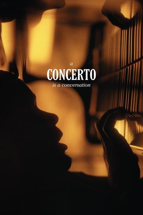 A Concerto Is a Conversation afişi