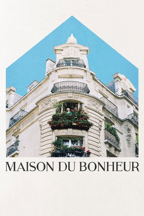 Maison du Bonheur afişi