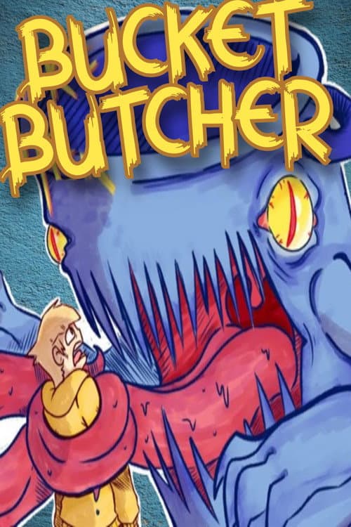 Bucket Butcher afişi