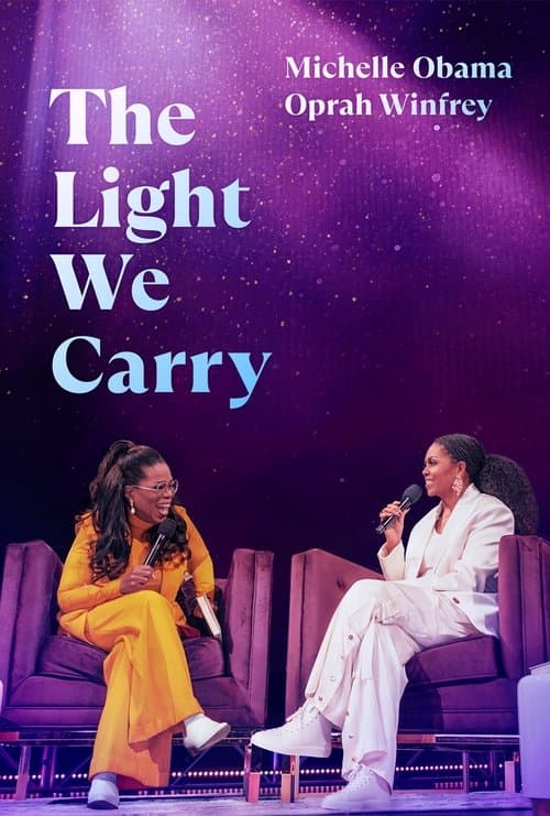 The Light We Carry: Michelle Obama and Oprah Winfrey afişi