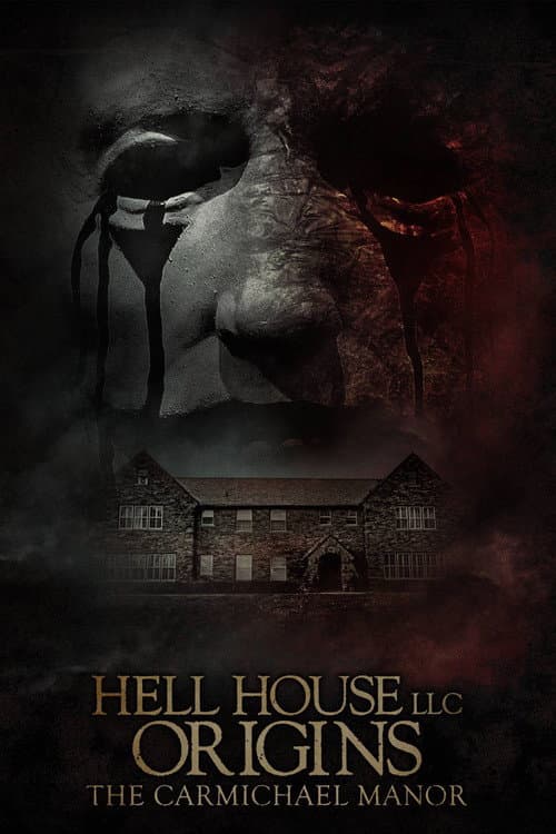 Hell House LLC Origins: The Carmichael Manor afişi