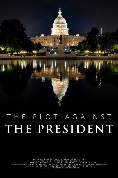 The Plot Against the President afişi