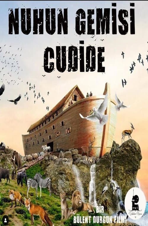 Nuh'un Gemisi Cudi'de afişi