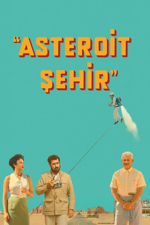 Asteroit Şehir afişi