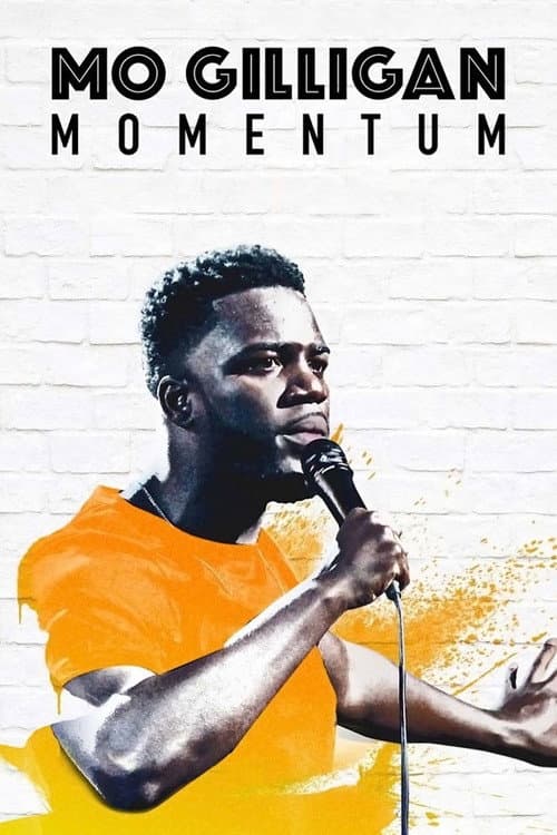 Mo Gilligan: Momentum afişi
