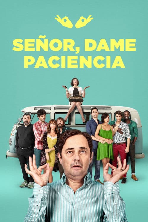 Señor, dame paciencia afişi