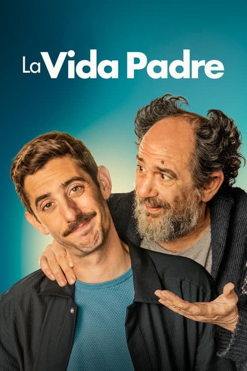 La vida padre afişi