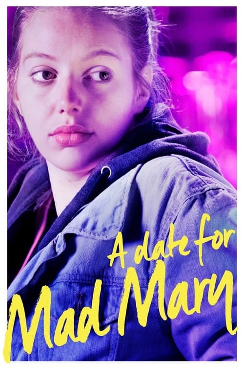 A Date for Mad Mary afişi