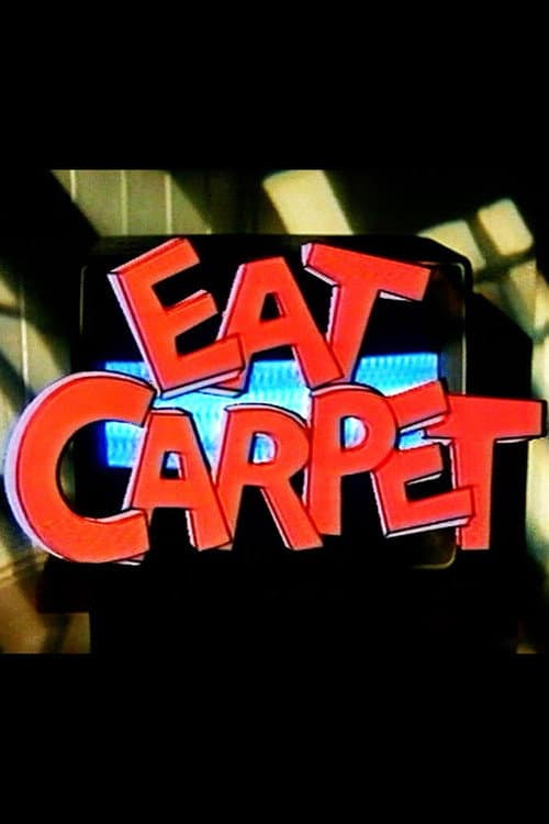 Eat Carpet afişi