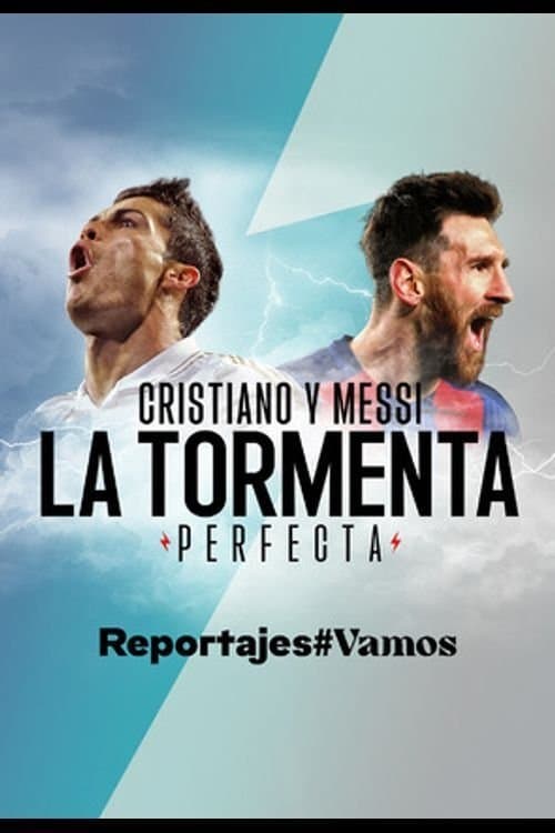 Cristiano y Messi, la tormenta perfecta afişi