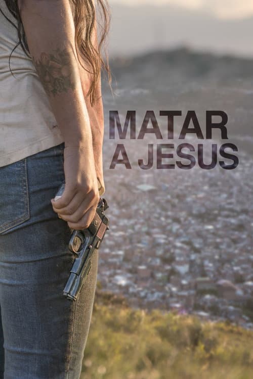 Matar a Jesús afişi