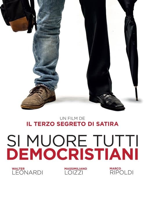Si muore tutti democristiani afişi